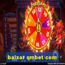 baixar qmbet com